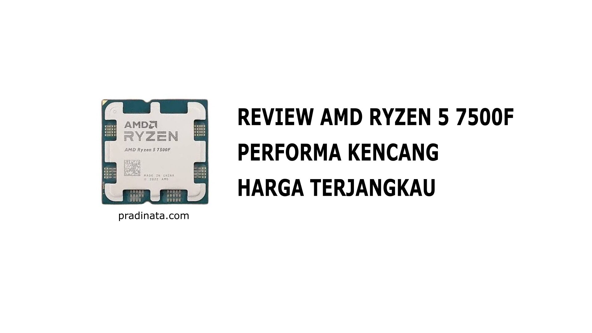 review amd ryzen 5 7500f