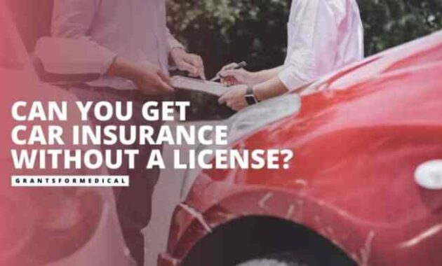 Can you get car insurance without a license in arizona