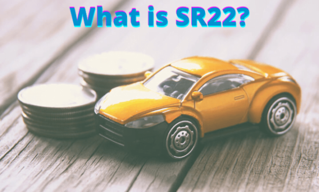 Sr22 insurance car