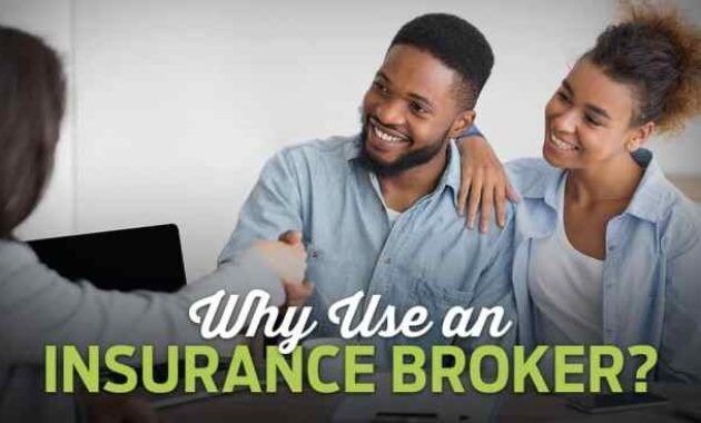 Insurance brokers accomplish appending broker